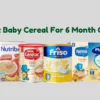 Best Baby Cereal For 6 Month Olds; A Complete Guide