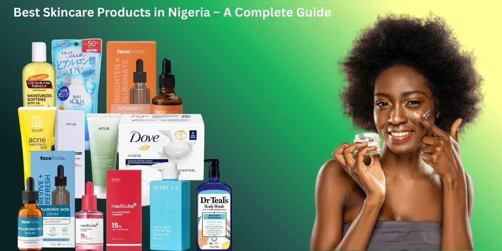 Best skincare products