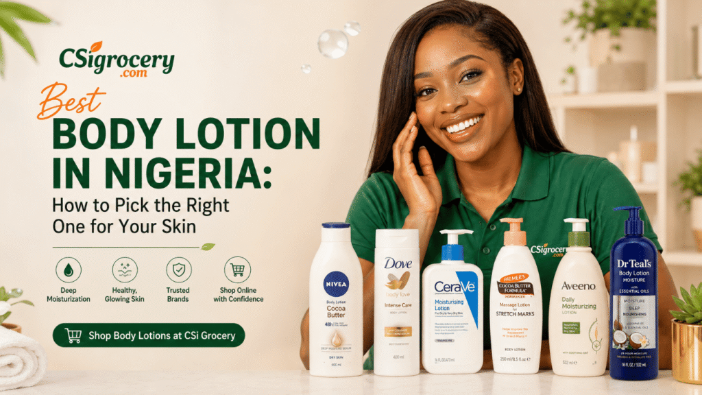 Best Body Lotion in Nigeria: How to Pick the Right One for Your Skin
